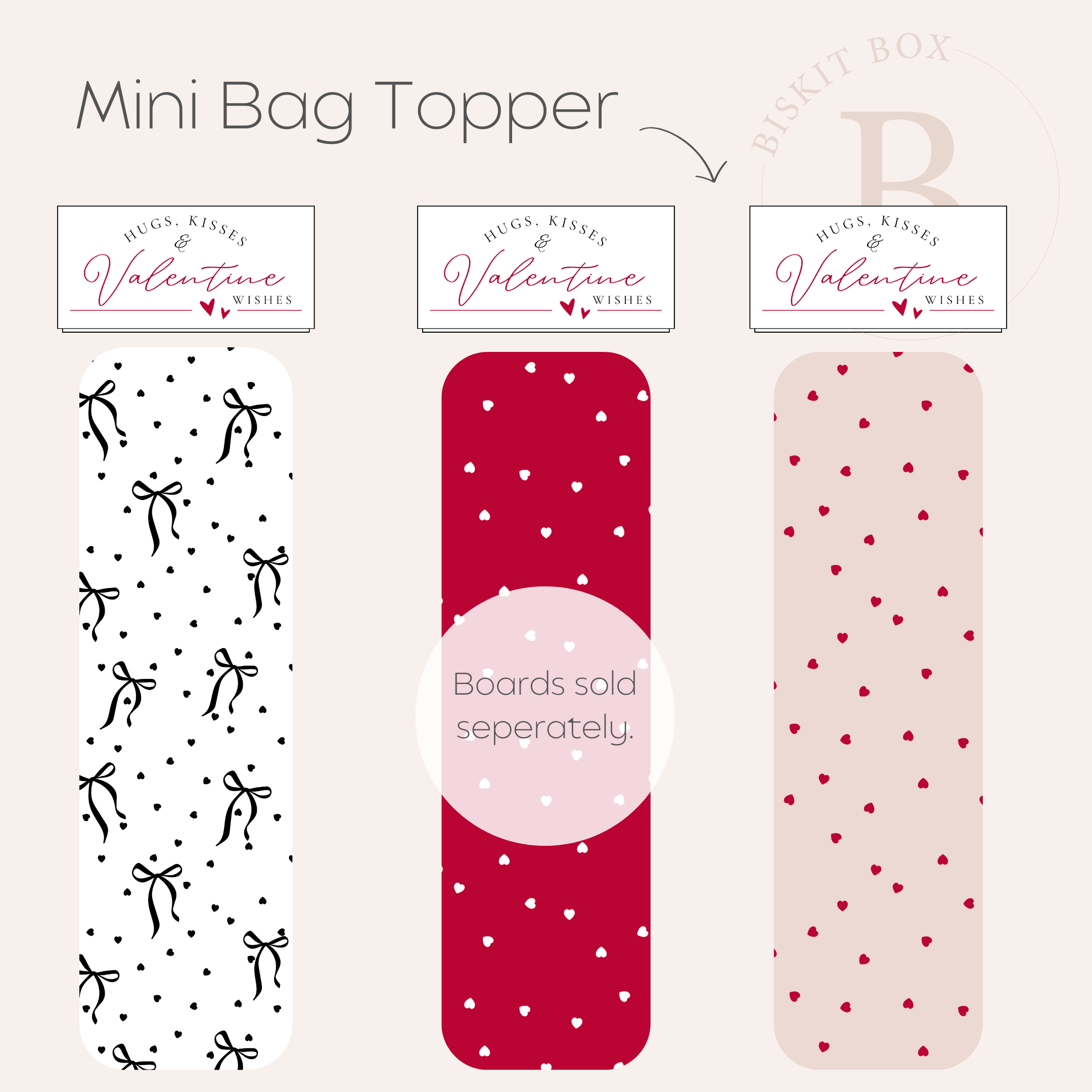 'Mini' Valentine Bag Topper (small) - 25 pack – biskitbox