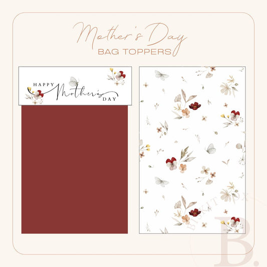 Happy Mothers Day Bag Topper - 25 pack - Burgundy Spring Floral